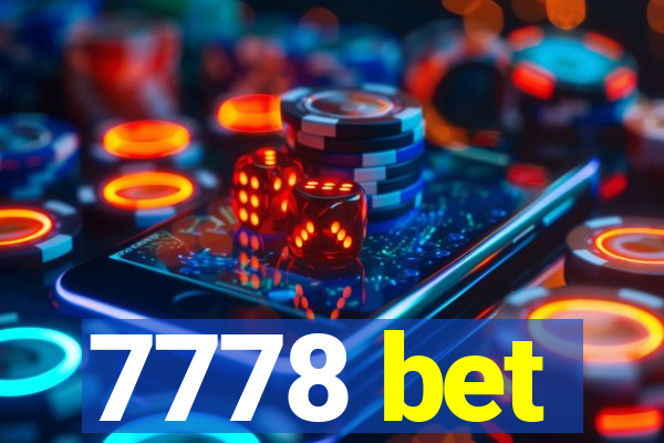 7778 bet